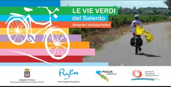 Le Vie Verdi del Salento. Itinerari cicloturistici